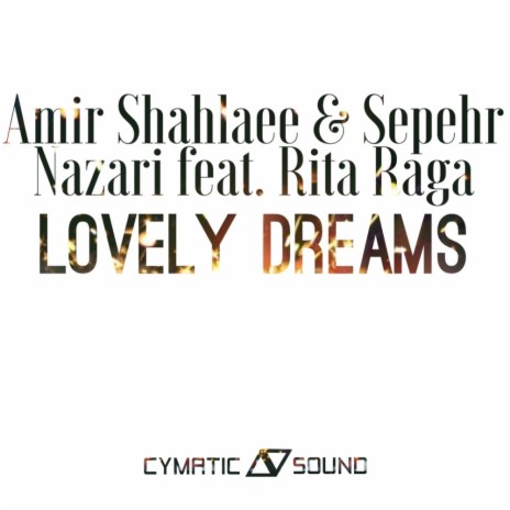Lovely Dreams (Original Mix) ft. Sepehr Nazari & Rita Raga | Boomplay Music