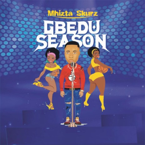 Gbedu Season | Boomplay Music