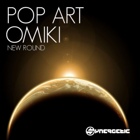 New Round ft. Omiki | Boomplay Music