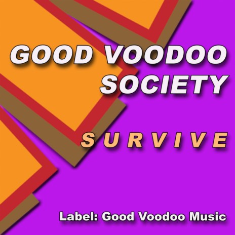 Survive (Good Voodoo Society Premier Extra Dub)