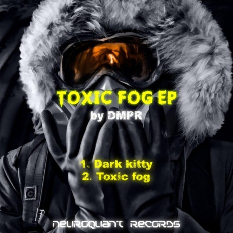 Toxic Fog (Original Mix)