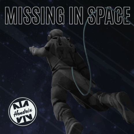 Missing in Space | Boomplay Music