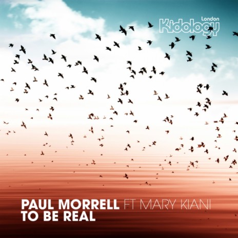 To Be Real (Mark Wilkinson Nu Skool Remix) ft. Mary Kiani | Boomplay Music
