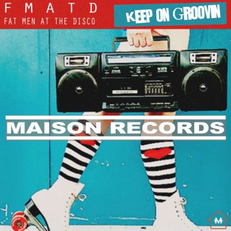 Keep On Groovin (Original Mix) | Boomplay Music