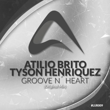 Groove N´ Heart (Original Mix) ft. Tyson Henriquez | Boomplay Music