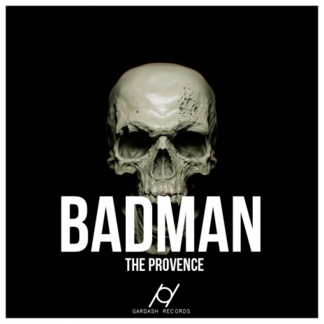 BadMan (Original Mix)
