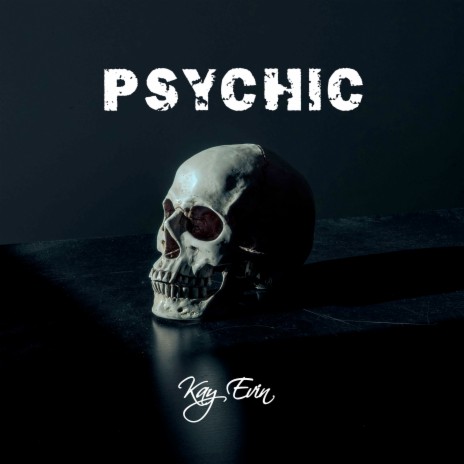 Psychic | Boomplay Music