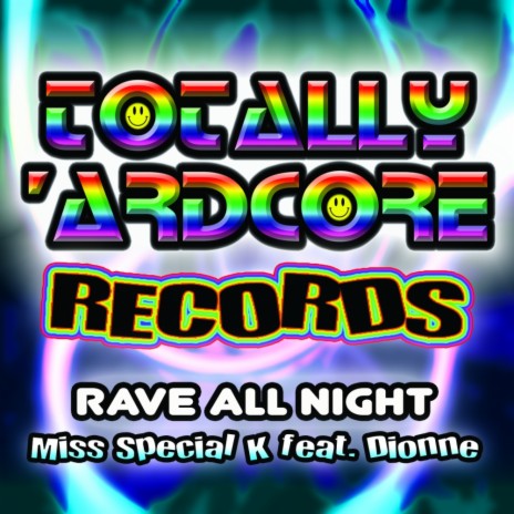 Rave All Night (Original Mix) ft. Dionne | Boomplay Music