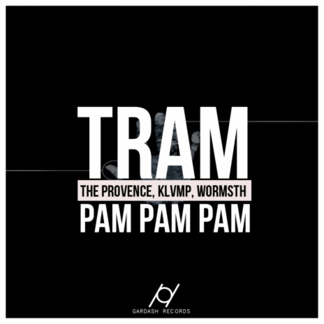 Tram Pam Pam Pam (Wormsth Light Edit) ft. KLVMP