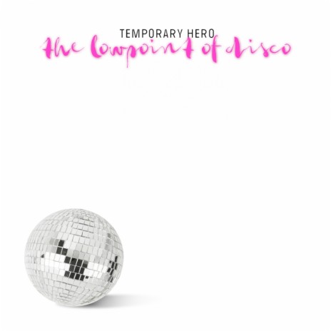 The Lowpoint of Disco (Radio Edit) | Boomplay Music