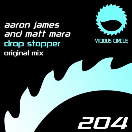 Drop Stopper (Original Mix) ft. Matt Mara