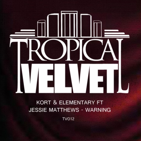 Warning (Original Mix) ft. Elementary & Jessie Matthews