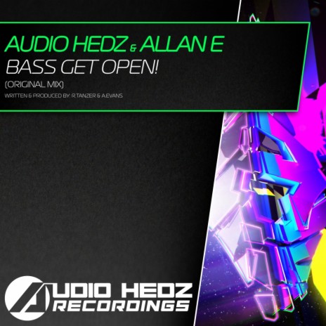 Bass Get Open! (Original Mix) ft. Allan E