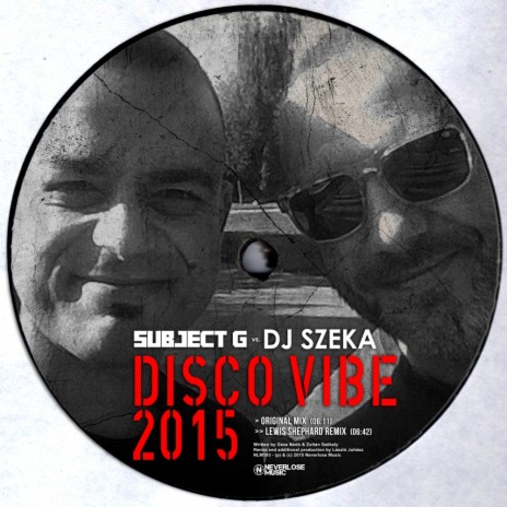 Disco Vibe 2015 (Lewis Shephard Remix) ft. DJ Szeka