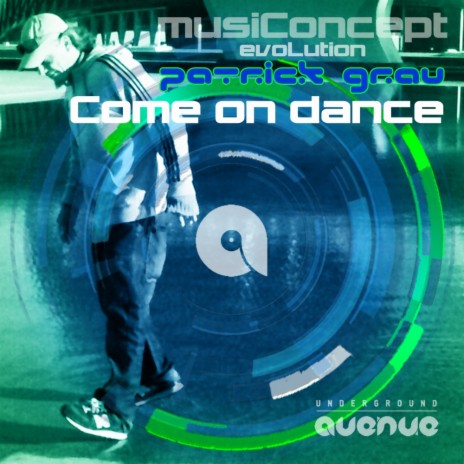 Come On Dance (Original Mix)
