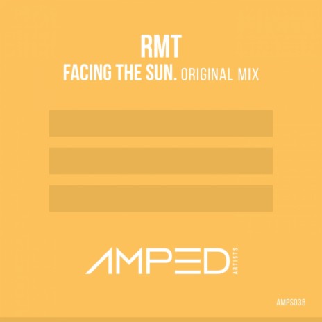 Facing The Sun (Original Mix) | Boomplay Music