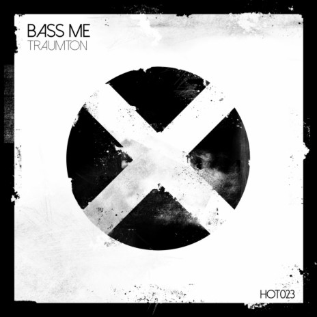 Bass Me (Original Mix)