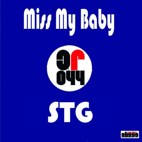 Miss My Baby (Original Mix)