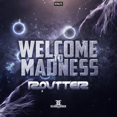 Welcome To Madness | Boomplay Music