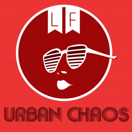 Urban Chaos (Original Mix)