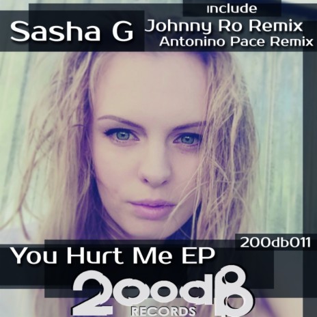 You Hurt Me (Original Mix)