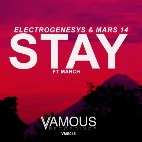 Stay (Original Mix) ft. Mars 14 & March | Boomplay Music