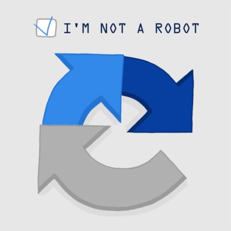 I'm Not a Robot | Boomplay Music