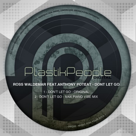 Don't Let Go (Original Mix) ft. Anthony Poteat | Boomplay Music