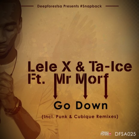 Go Down (Cubique DJ Remix) ft. Ta Ice & Mr Morf