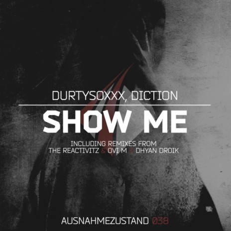 Show Me (Original Mix) ft. Diction