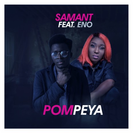 Pompeya ft. Eno Barony | Boomplay Music