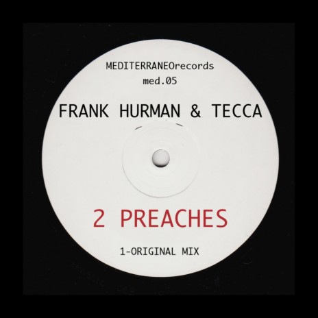 2 Preaches (Original Mix) ft. Frank Hurman | Boomplay Music