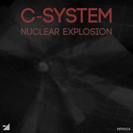 Nuclear Explosion (Original Mix)