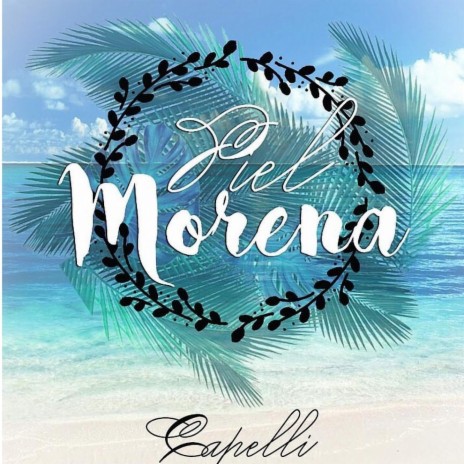 Piel Morena | Boomplay Music