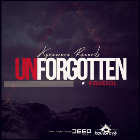 Unforgotten (Original Mix)