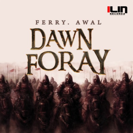 Dawn Foray (Original Mix) ft. AWAL | Boomplay Music