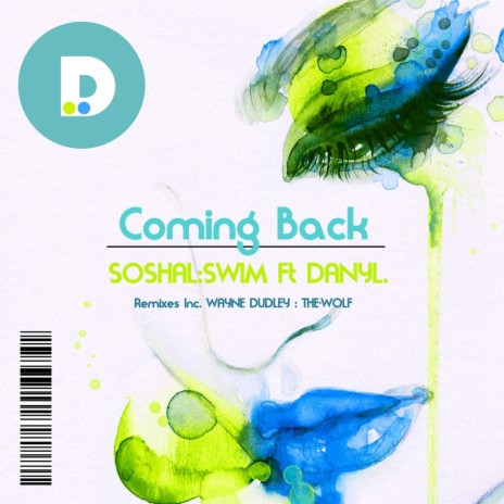 Coming Back (The-Wolf's D'en Bossa Mix) ft. Danyl.