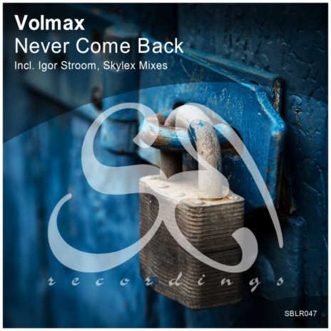 Never Come Back (Igor Stroom Remix)