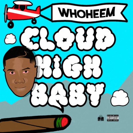 Cloud High Baby | Boomplay Music