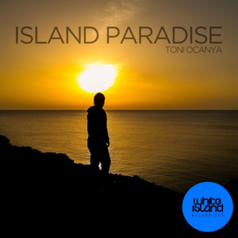 Island Paradise (Original Mix) | Boomplay Music