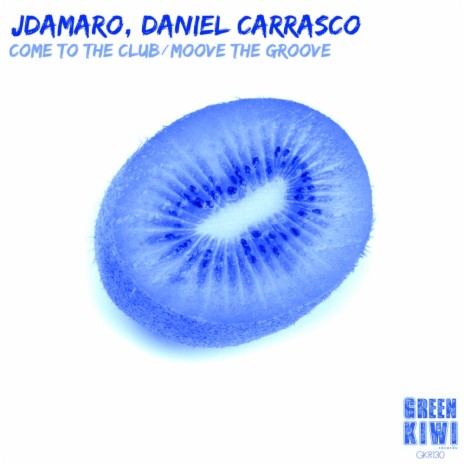 Move The Groove (Original Mix) ft. Daniel Carrasco