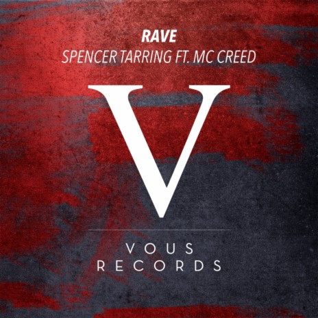 Rave (Original Mix) ft. MC Creed | Boomplay Music