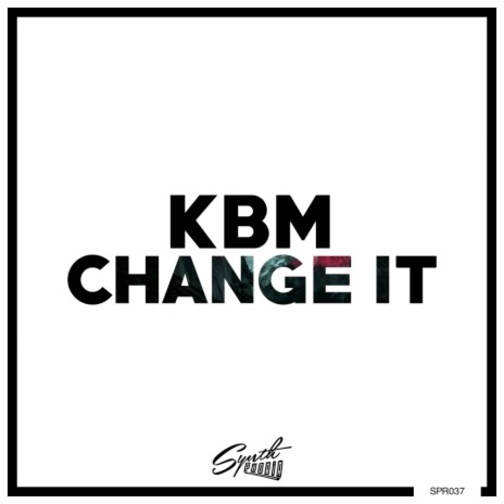 Change It (Original Mix)