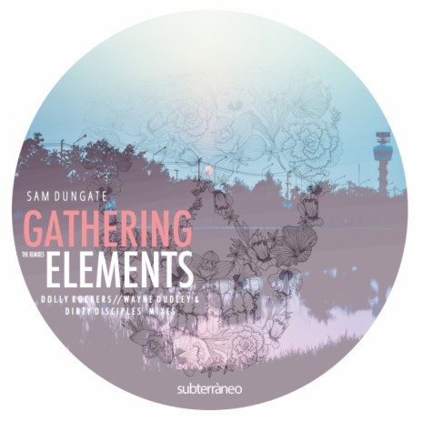 Gathering Elements (Dirty Disciples Remix) | Boomplay Music