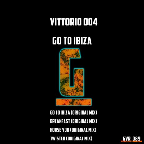 Go To Ibiza (Original Mix)