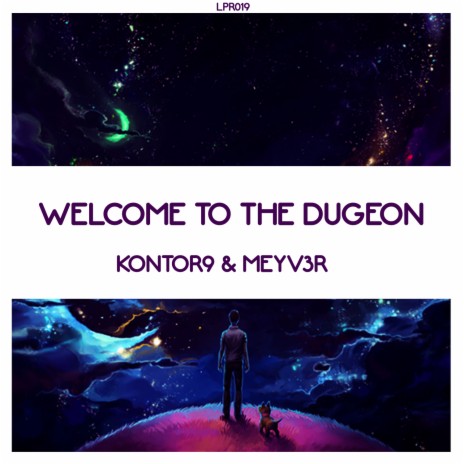 Welcome to the dungeon ft. Meyv3r | Boomplay Music