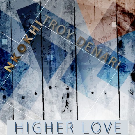 Higher Love (EthniMash Remix) ft. Troy Denari