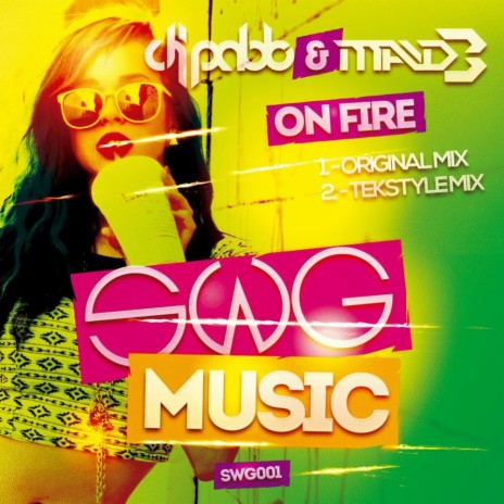 On Fire (Tekstyle Mix) ft. Mad-B | Boomplay Music