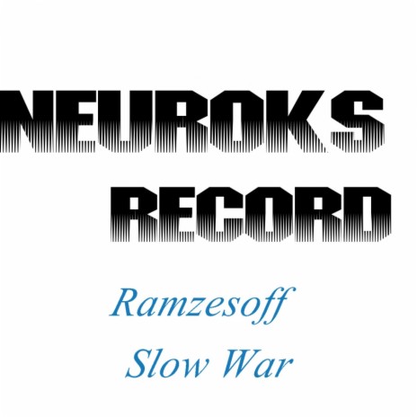 Slow War (Original Mix) | Boomplay Music