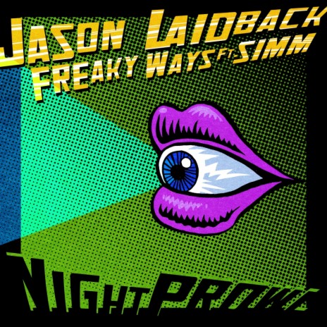 Freaky Ways (Jason Laidback Warehouse Remix) ft. Simm | Boomplay Music